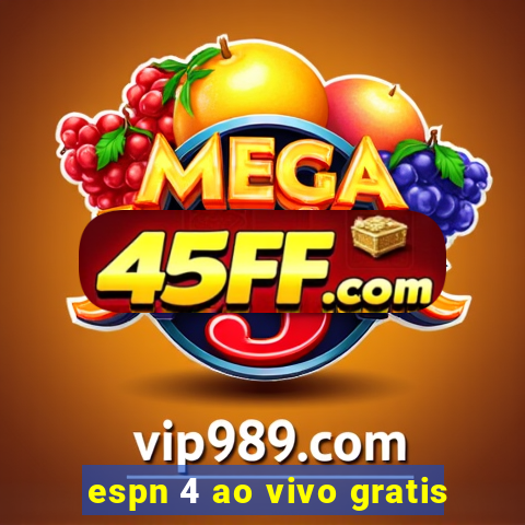 espn 4 ao vivo gratis
